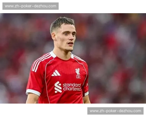 利物浦维尔茨伤前状态出色 十场联赛直接参与六粒进球
